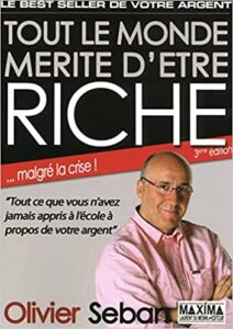 Lire la suite à propos de l’article Pourquoi lire « TOUT LE MONDE MERITE D’ÊTRE RICHE »