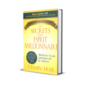Les Sercrets d'un Esprit Millionnaire