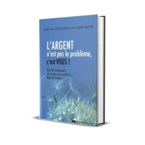 L’argent n’est pas le problème, c’est vous !