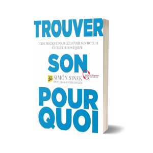 Trouver son Pourquoi