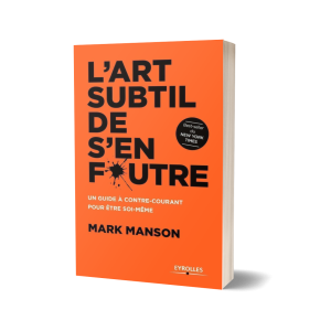 L’art subtil de s’en foutre